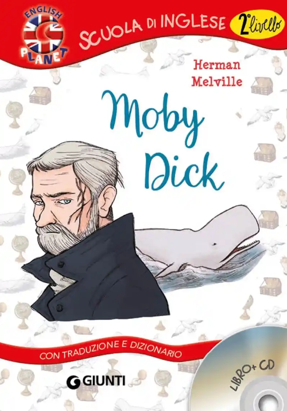 Moby Dick. Con Traduzione E Dizionario. Con Cd Audio