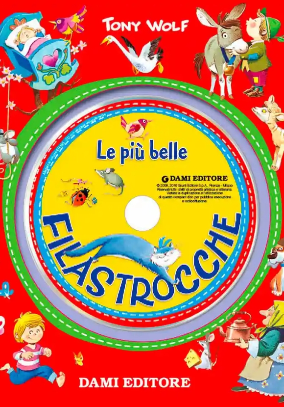 Pi? Belle Filastrocche. Con Cd Audio (le)