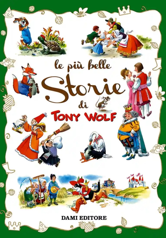 Le Piu' Belle Storie Di Tony Wolf