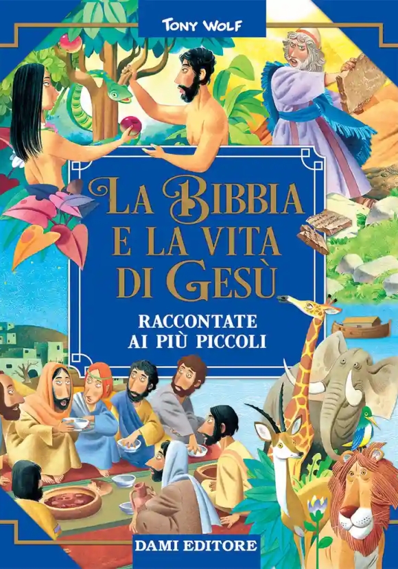 La Bibbia E La Vita Di Gesu'