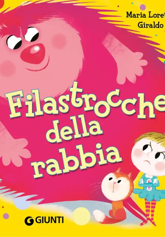 Filastrocche Della Rabbia. Ediz. A Colori