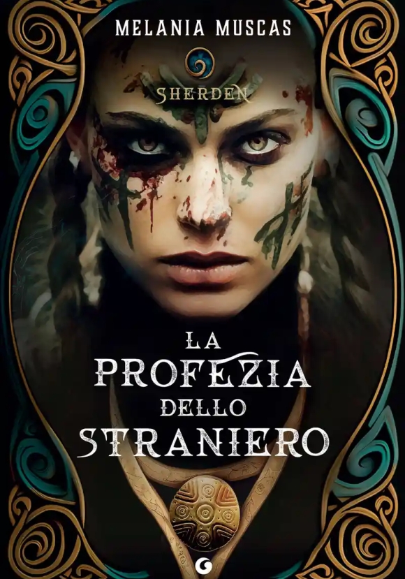 Profezia Dello Straniero. Sherden (la)