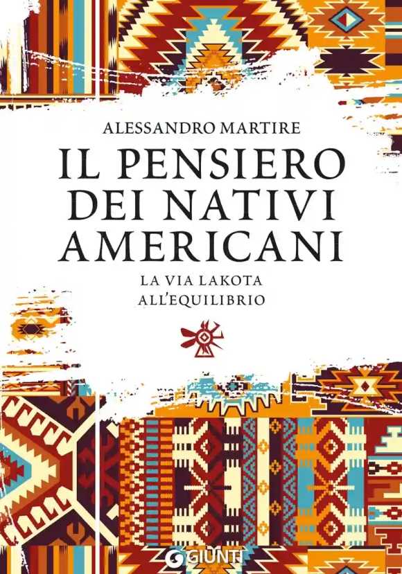 Pensiero Dei Nativi Americani (il)