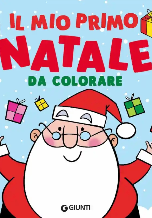 Mio Primo Natale Da Colorare. Ediz. A Colori (il)