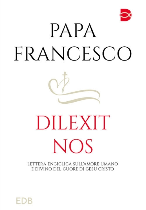 Dilexit Nos