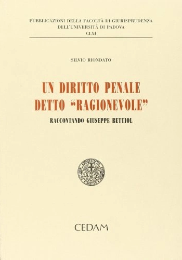 Un Diritto Penale Detto Ragionevole