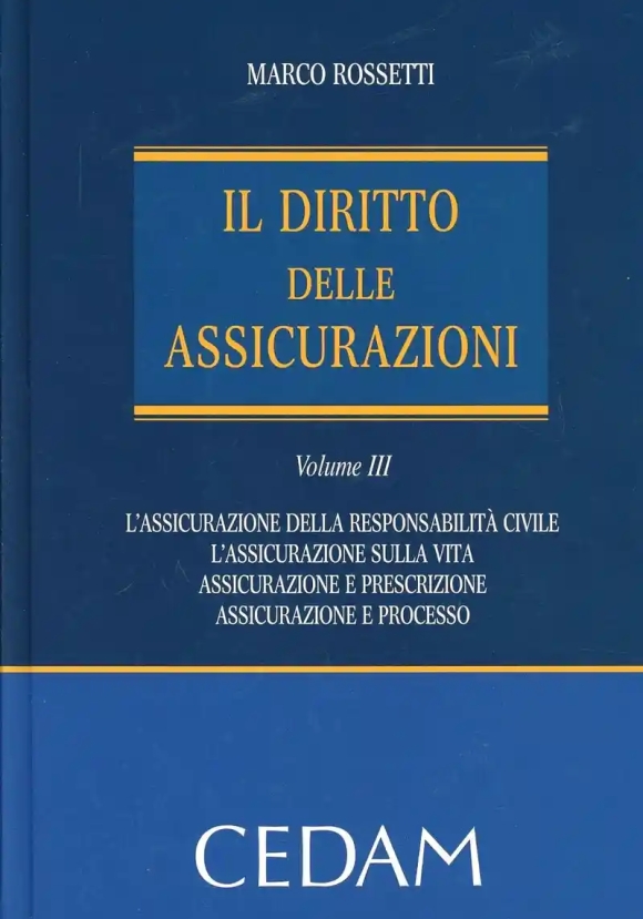 Diritto Assicurazioni Vol. 3