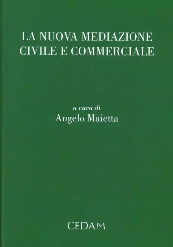 Nuova Mediazione Civile E Comm