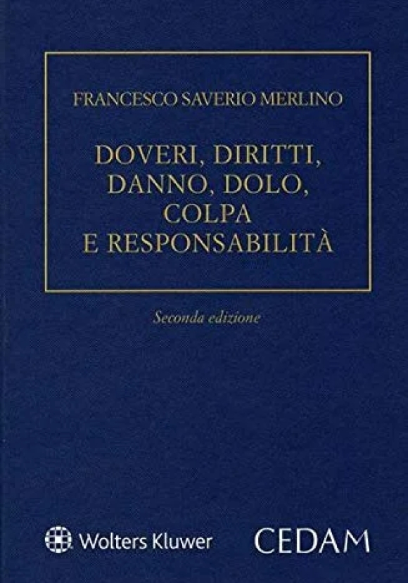 Doveri Diritto Danno Dolo