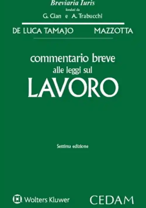 Commentario Breve Leggi Lavoro 7ed.