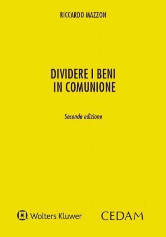 Dividere I Beni In Comunione 2ed.