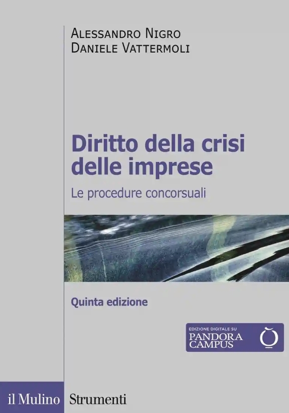 Diritto Della Crisi Delle Imprese. Le Procedure Concorsuali