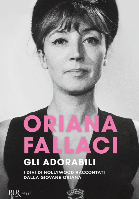 Adorabili. Miss Fallaci Alla Conquista Dell'america (gli)