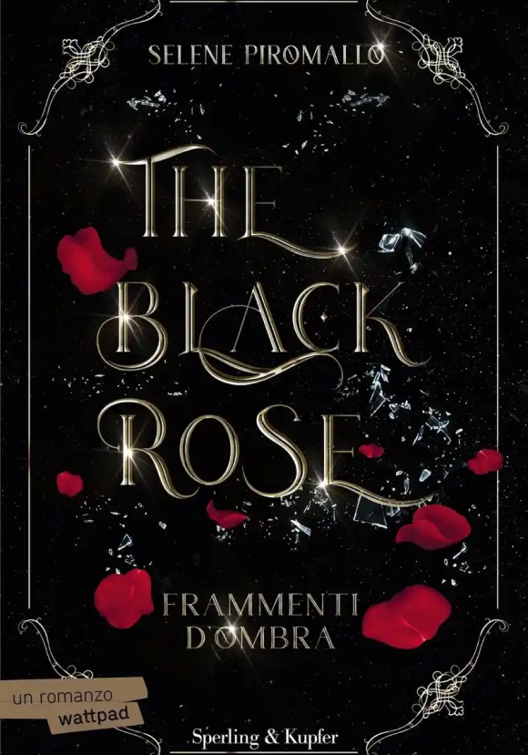 Frammenti D'ombra. The Black Rose. Vol. 2