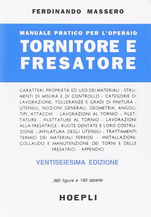 Manuale Pratico Per L'operaio Tornitore E Fresatore