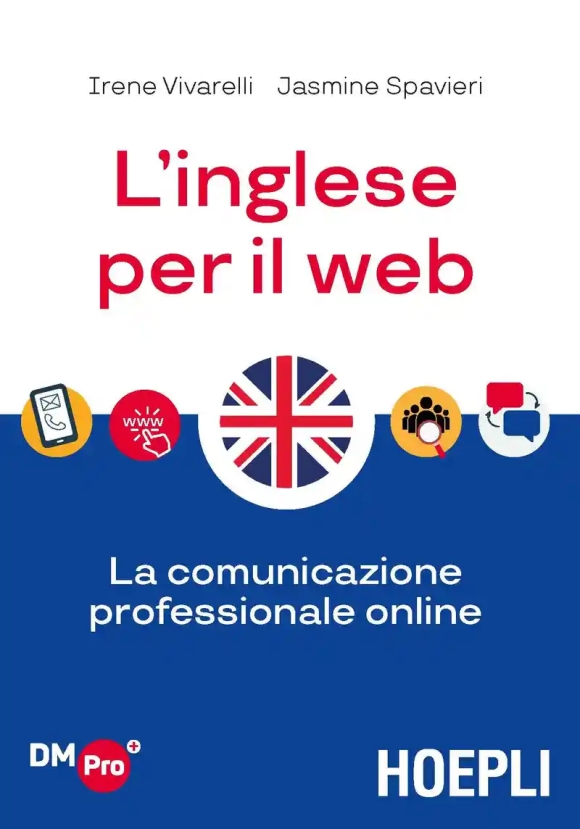 L'inglese Per Il Web. La Comunicazione Professionale Online