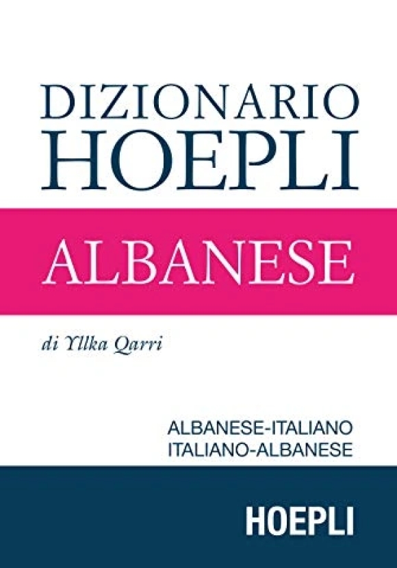 Dizionario Di Albanese. Albanese-italiano, Italiano-albanese. Ediz. Compatta