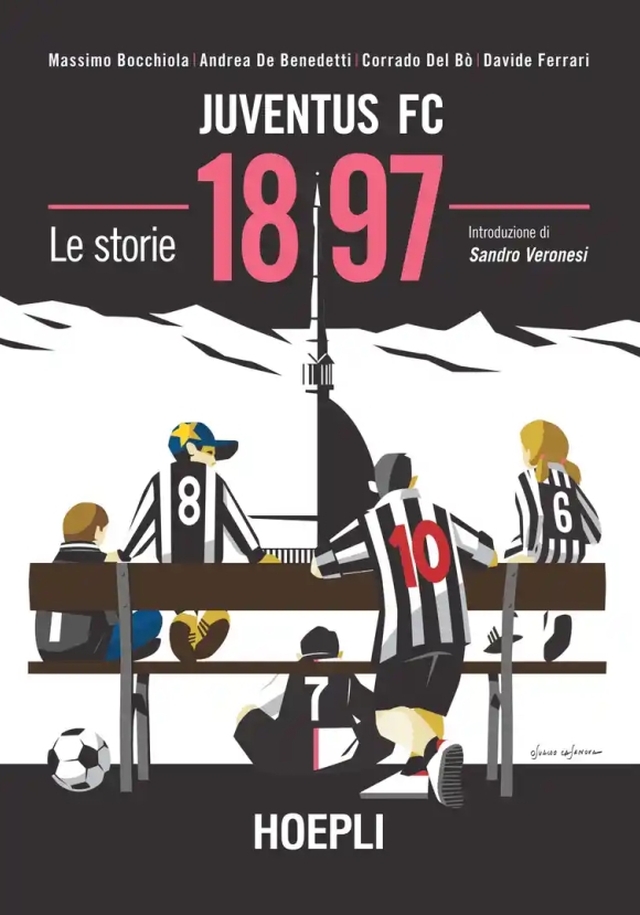 Juventus Fc 1897. Le Storie