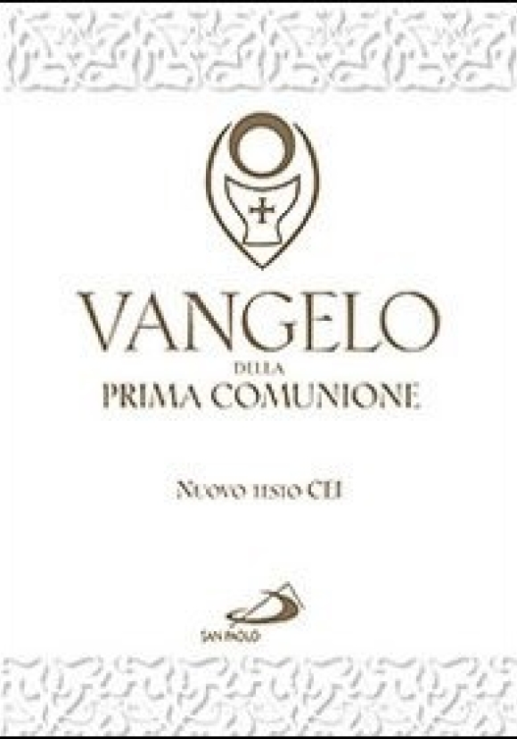 Vangelo Della Prima Comunione. Testo Cei