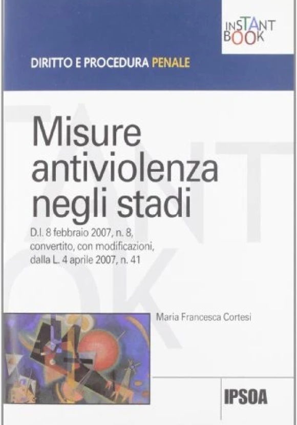 Misure Antiviolenza Negli Stad