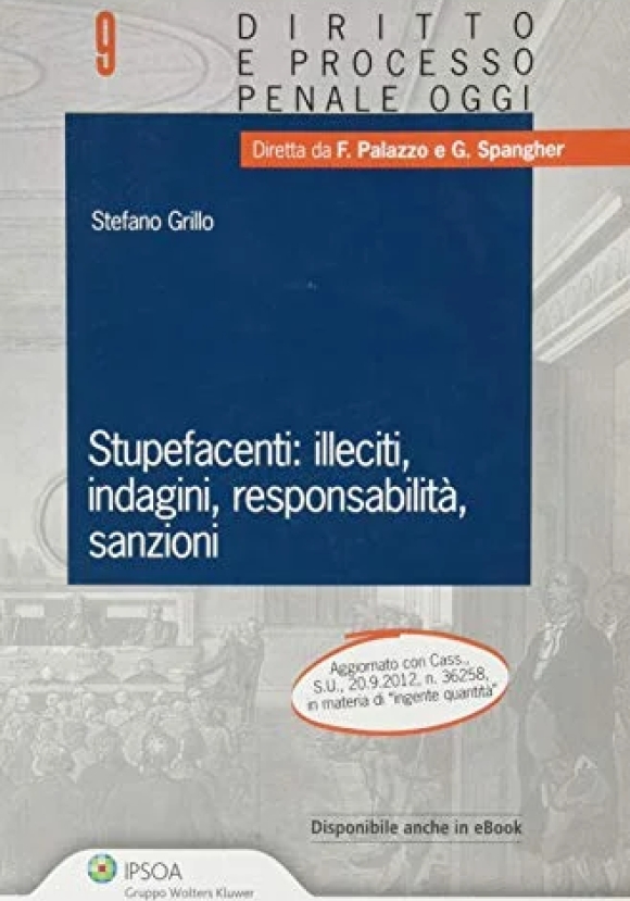 Stupefacenti: Illeciti, Indagi