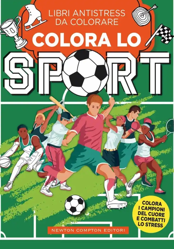 Colora Lo Sport. Libri Antistress Da Colorare