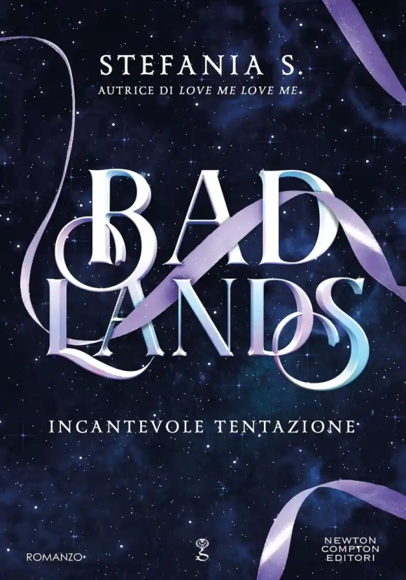 Incantevole Tentazione. Badlands