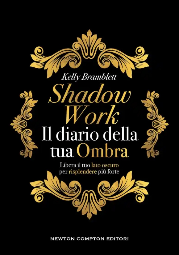 Shadow Work. Il Diario Della Tua Ombra