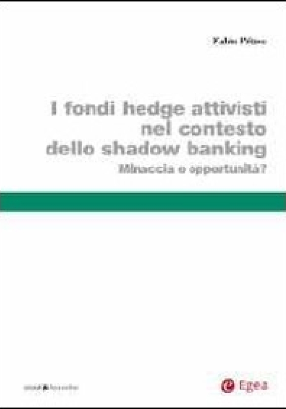 Fondi Hedge Attivisti Contesto Shadow