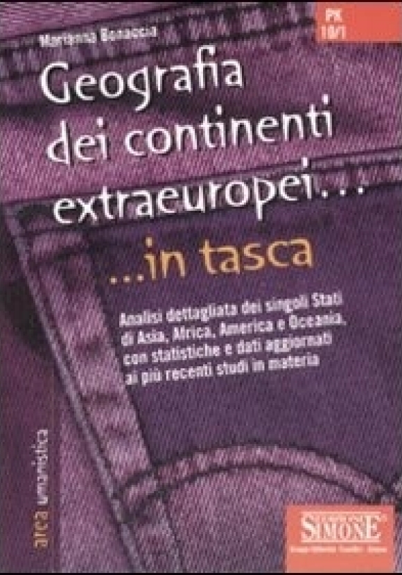 Pk10/1  Geografia Dei Continenti Extraeuropei... In Tasca - Nozioni Essenziali