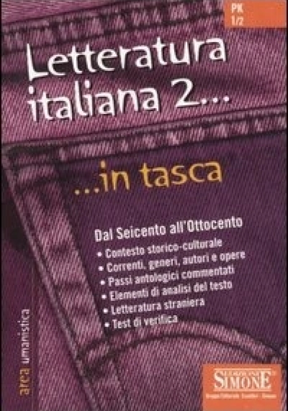 Pk1/2 Letteratura Italiana 2... In Tasca - Nozioni Essenziali