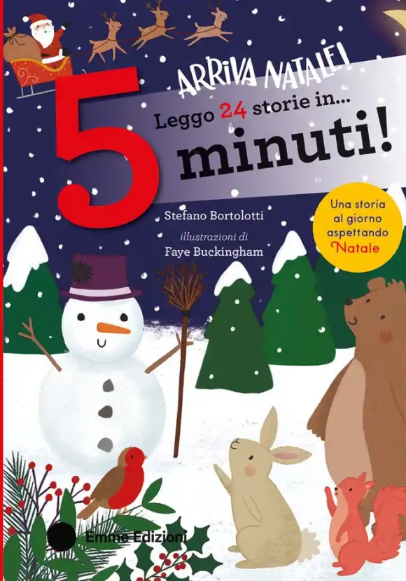 Leggo 24 Storie In... 5 Minuti! Arriva Natale! Stampatello Maiuscolo. Ediz. A Colori