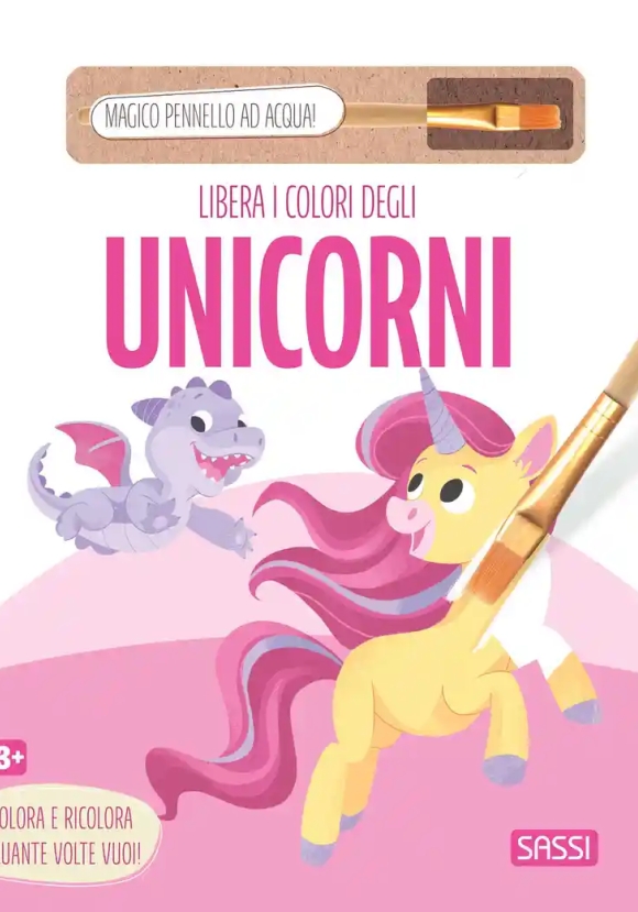 Libera I Colori Degli Unicorni. Ediz. Illustrata