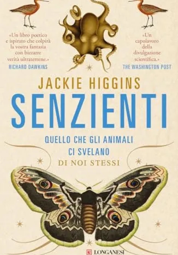 Senzienti. Quello Che Gli Animali Ci Svelano Di Noi Stessi