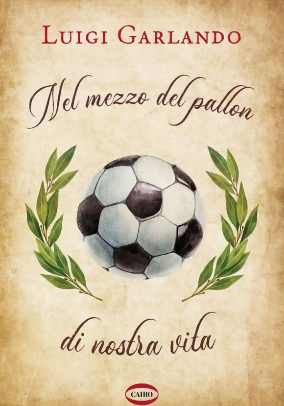 Nel Mezzo Del Pallon Di Nostra Vita