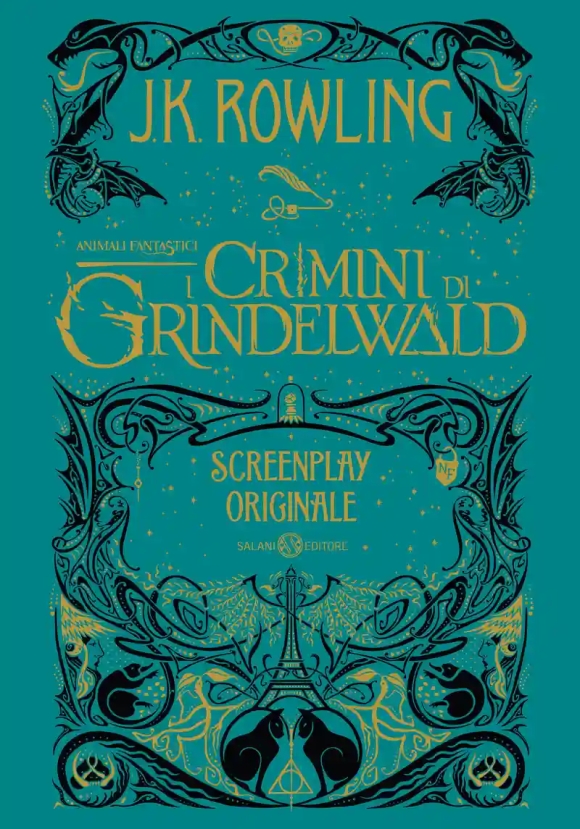 Animali Fantastici. I Crimini Di Grindelwald. Screenplay Originale