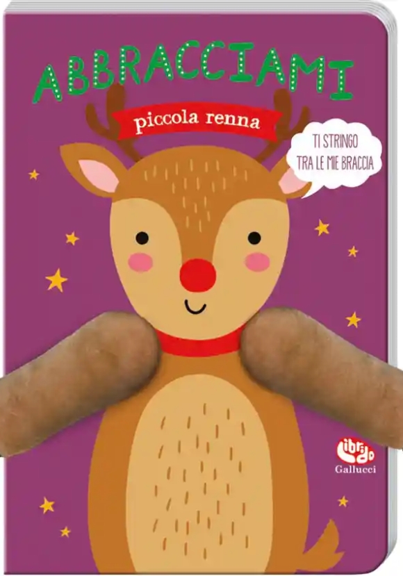 Abbracciami Piccola Renna