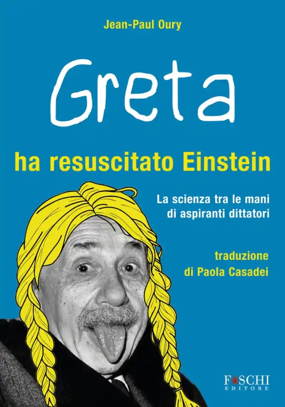 Greta Ha Resuscitato Einstein