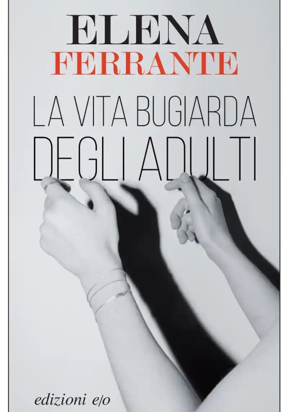 La Vita Bugiarda Degli Adulti