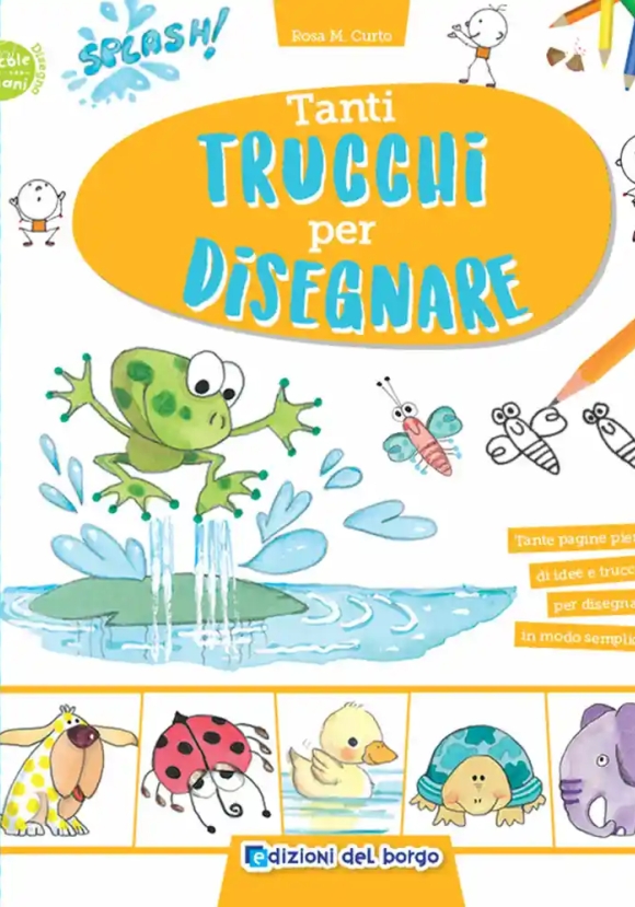 Tanti Trucchi Per Disegnare. Ediz. A Colori