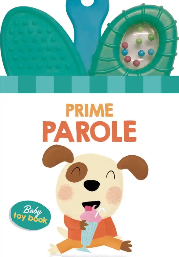 Prime Parole. Baby Toy Book. Ediz. A Colori