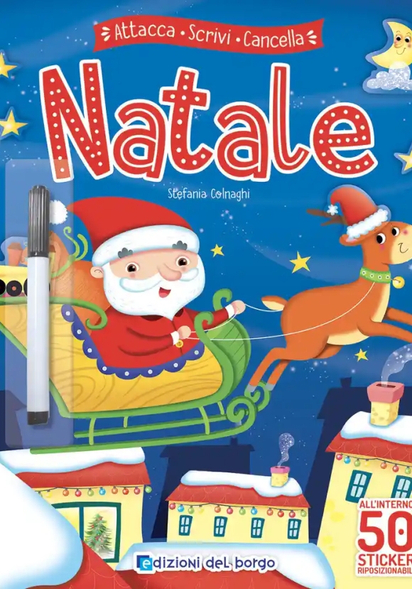 Natale. Attacca Scrivi Cancella. Con Adesivi. Ediz. A Colori