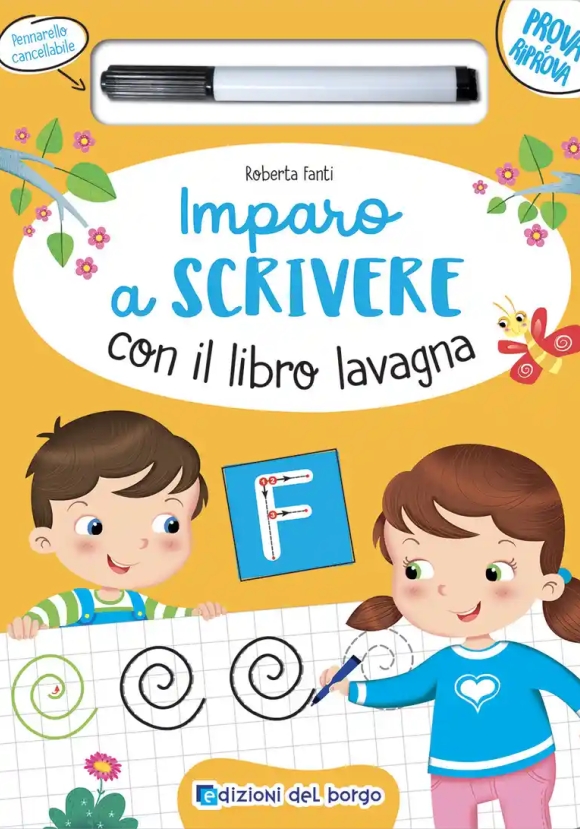 Imparo A Scrivere Con Il Libro Lavagna. Ediz. A Colori. Con Pennarello Cancellabile