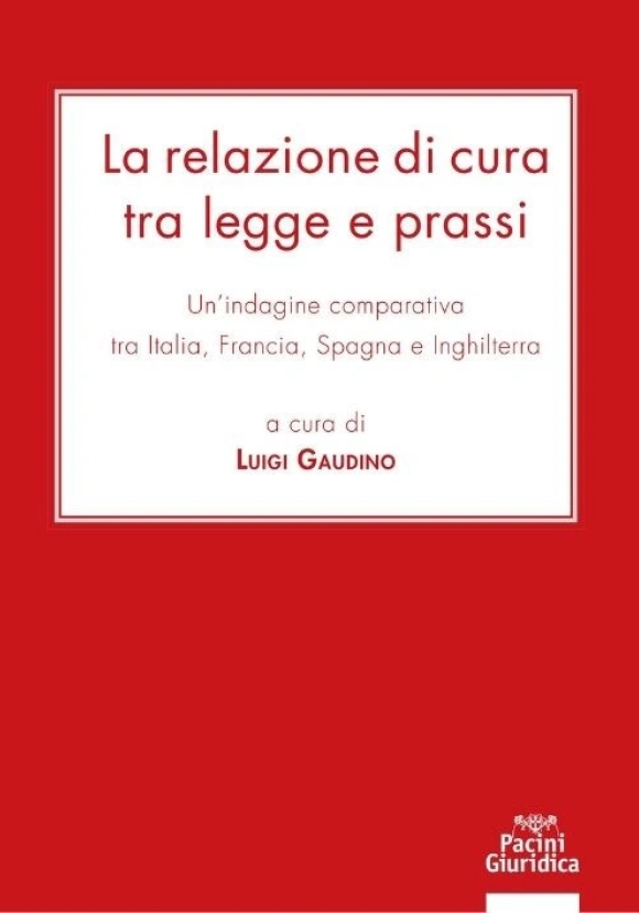 Relazione Di Cura Tra Legge E Prassi