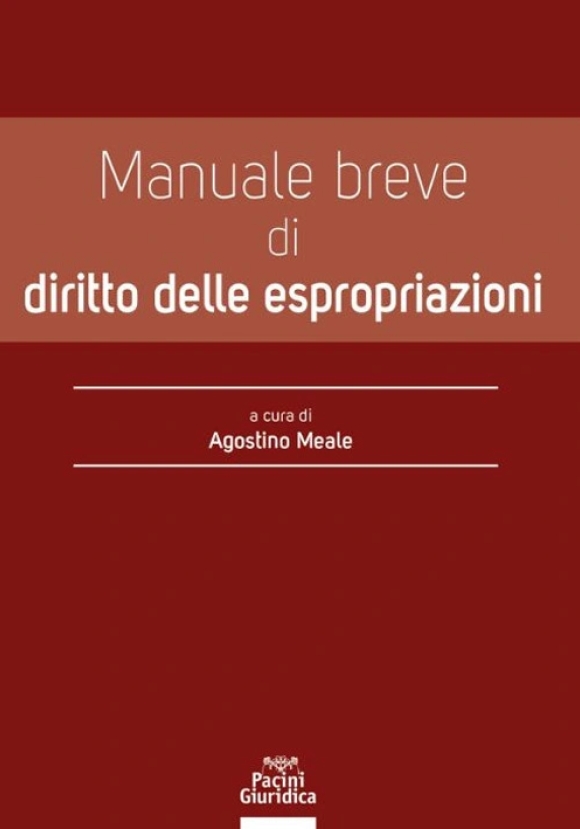 Manuale Breve Diritto Espropriazioni