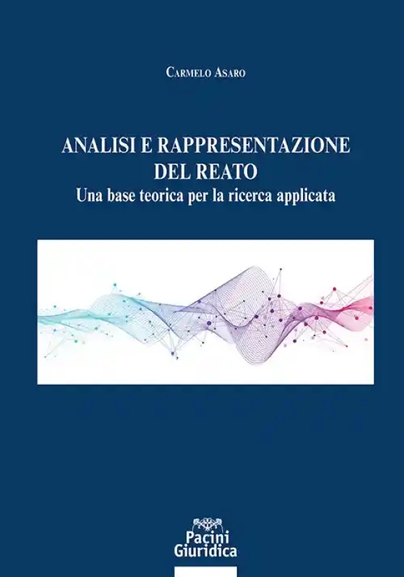 Analisi E Rappresentazione Del Reato