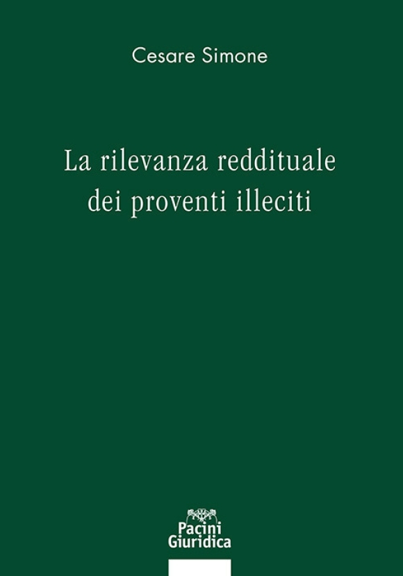 Rilevanza Reddituale Proventi Illeciti