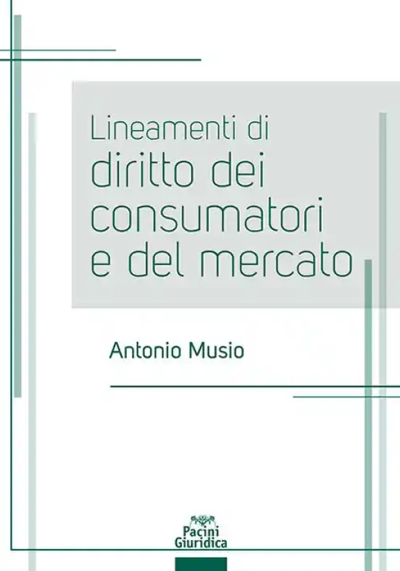 Lineamenti Diritto Consumatorie Mercato