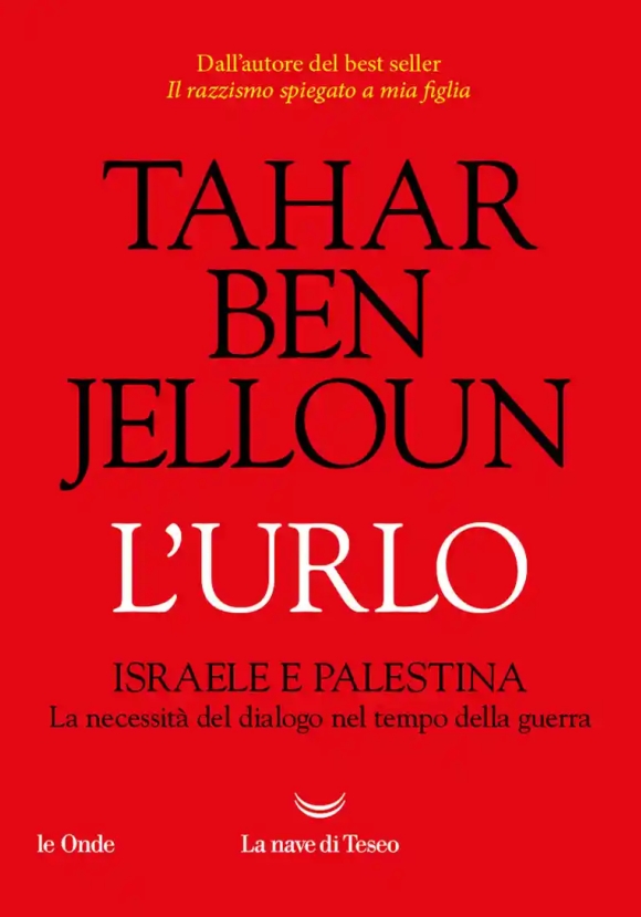 Urlo. Israele E Palestina. La Necessit? Del Dialogo Nel Tempo Della Guerra (l')