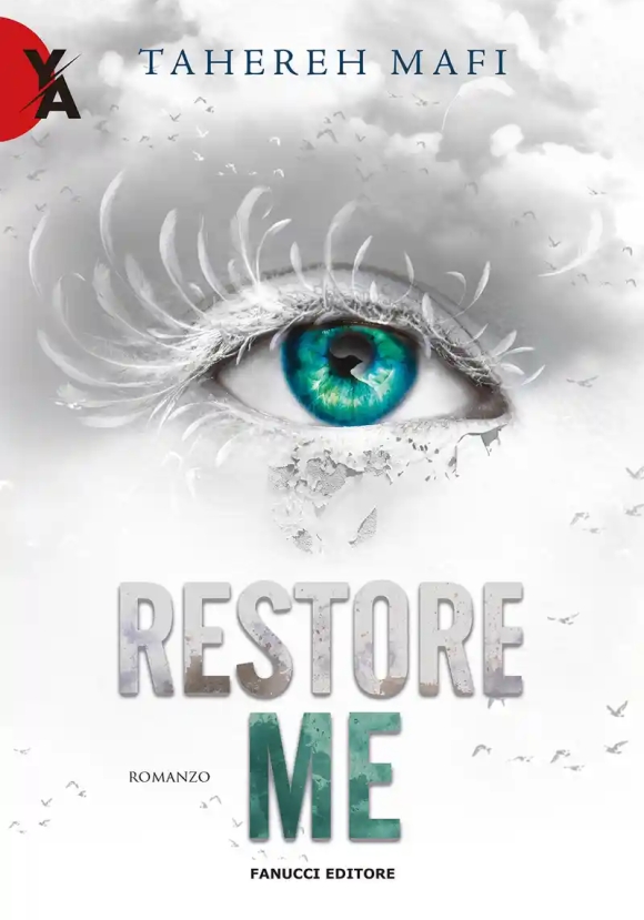 Restore Me. Shatter Me. Vol. 4